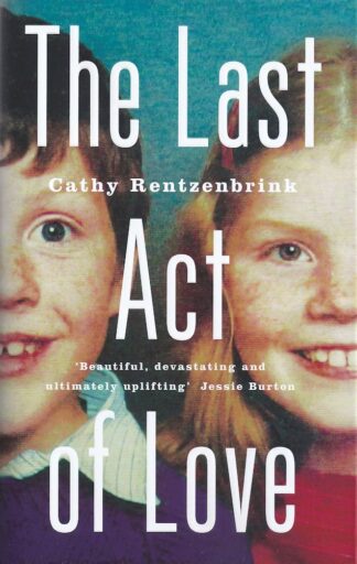 The Last Act of Love-Cathy Rentzenbrink