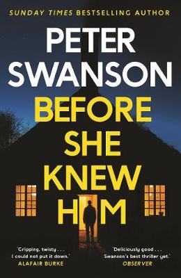 Before she knew him-Peter Swanson