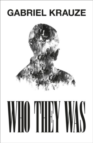 Who They Was-Gabriel Krauze