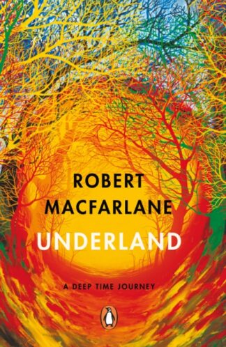 Underland-Robert Macfarlane