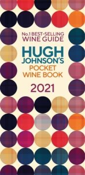 Hugh Johnson's Pocket Wine Guide 2021
