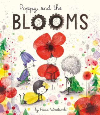 Poppy and the Blooms-Fiona Woodcock
