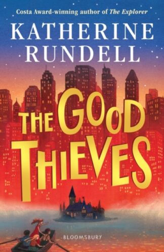 The Good Thieves-Katherine Rundell