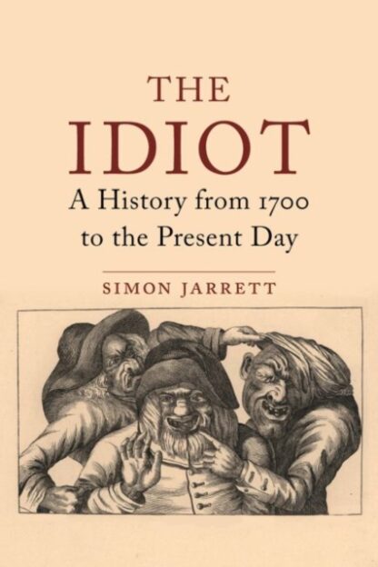 Those They Call Idiots-Simon Jarrett