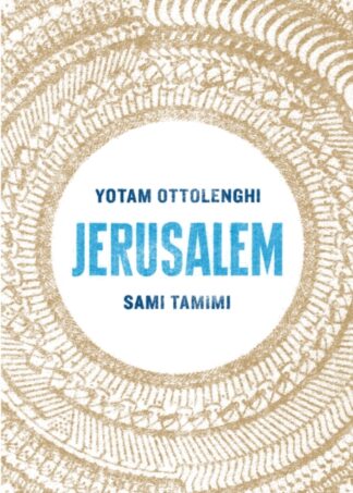 Jerusalem -Yotam Ottolenghi, Sami Tamimi