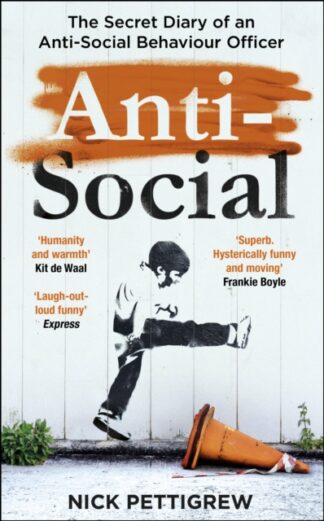 Anti Social-Nick Pettigrew