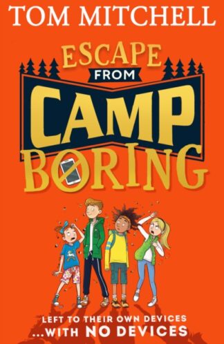 Escape From Camp Boring-Tom Mitchell