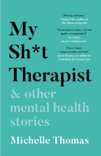 My Sh*t Therapist-Michelle Thomas