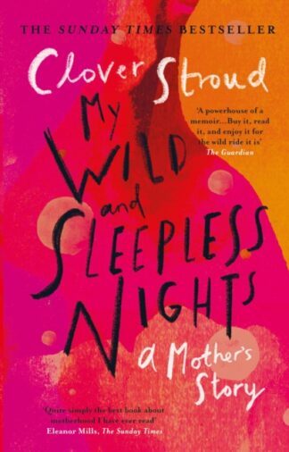 My wild And Sleepless Nights-Clover Stroud