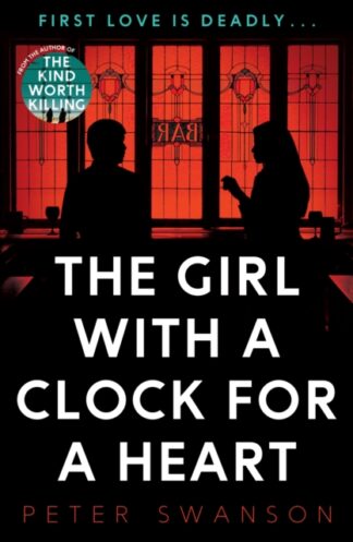 The Girl With A Clock For A Heart-Peter Swanson