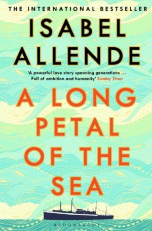 A Long Petal Of The Sea – Isabel Allende