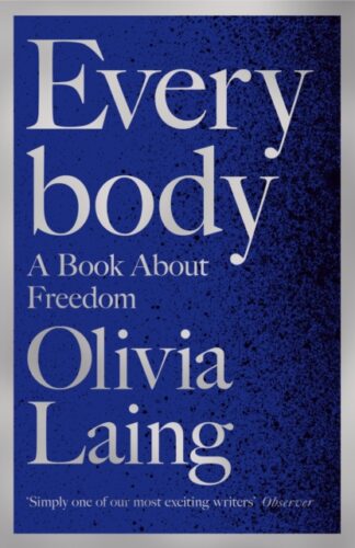 Everybody-Olivia Laing