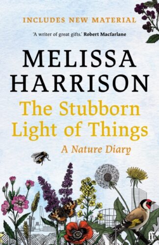 The Stubborn Light Of Things-Melissa Harrison