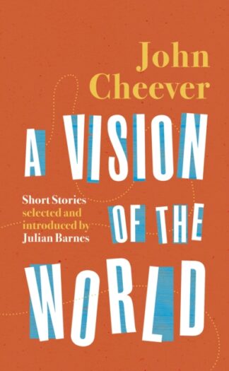 A Vision Of The World-John Cheever