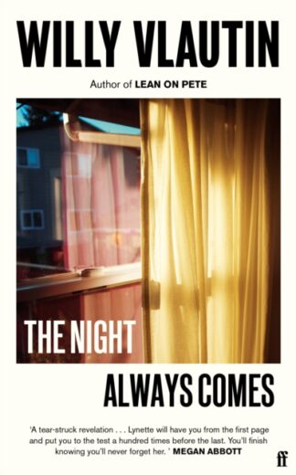 The Night Always Comes-Willy Vlautin