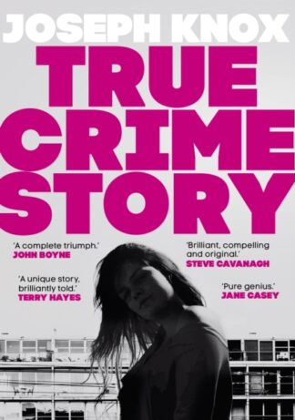 True Crime Story-Joseph Knox