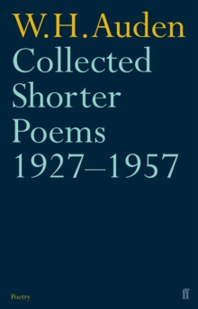 Collected shorter Poems-W H Auden