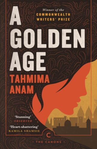 A Golden Age-Tahmima Anam