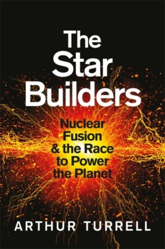The Star Builders-Arthur Turrell